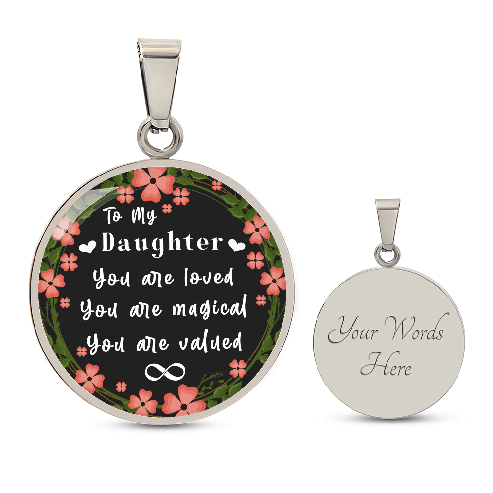 To My Ddaughter -  You Are Valued  - Necklace