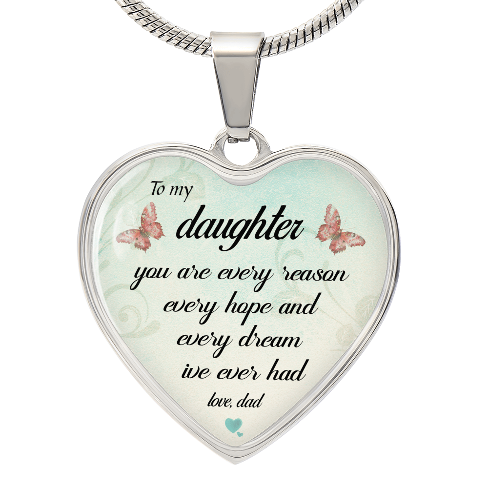 To My Ddaughter -  You Are The Reason  - Necklace