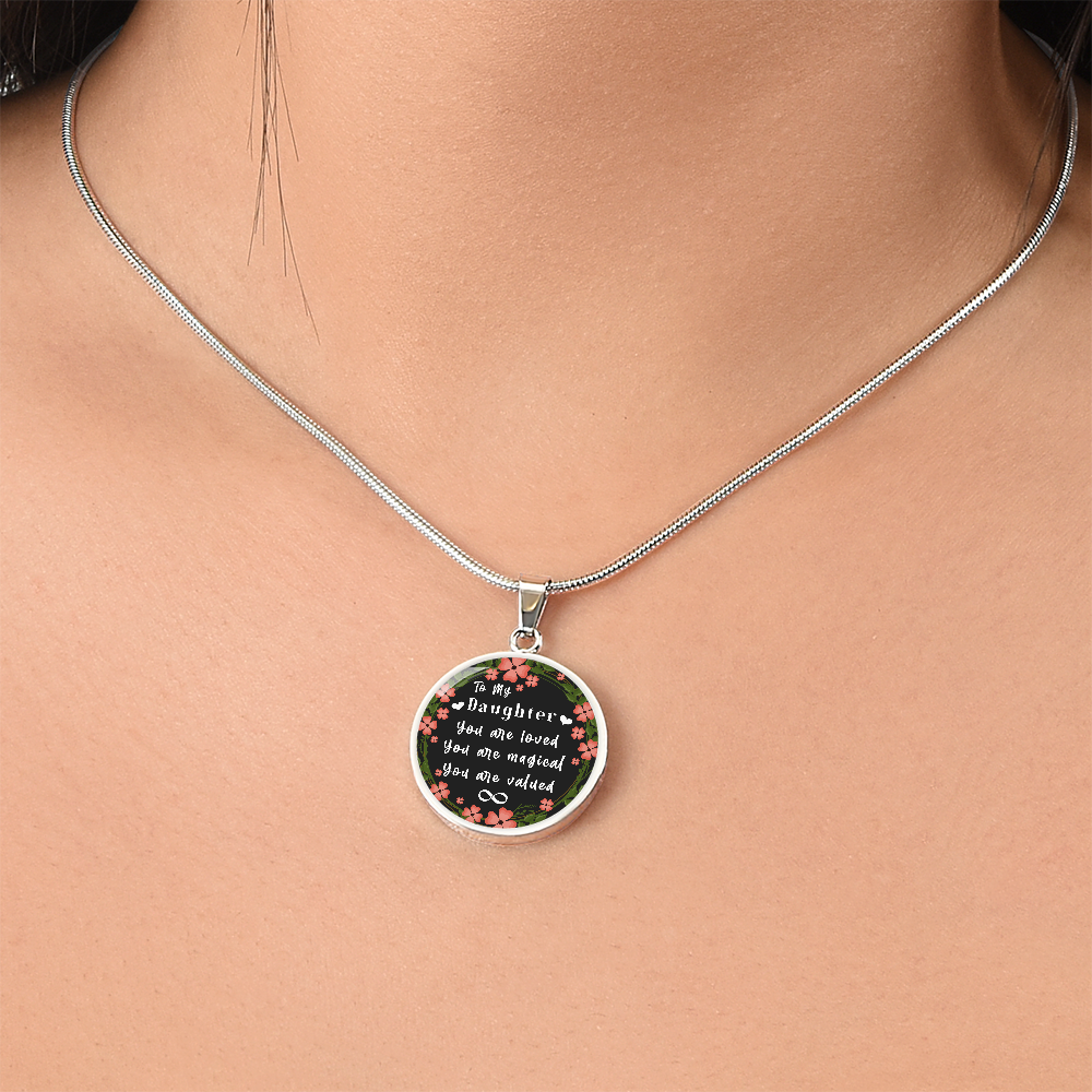 To My Ddaughter -  You Are Valued  - Necklace