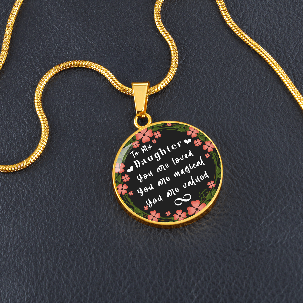 To My Ddaughter -  You Are Valued  - Necklace