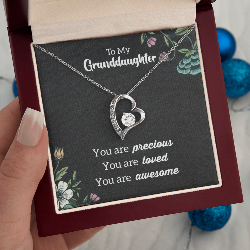 To My GrandDdaughter - you Are Precious - Forever Love Necklace