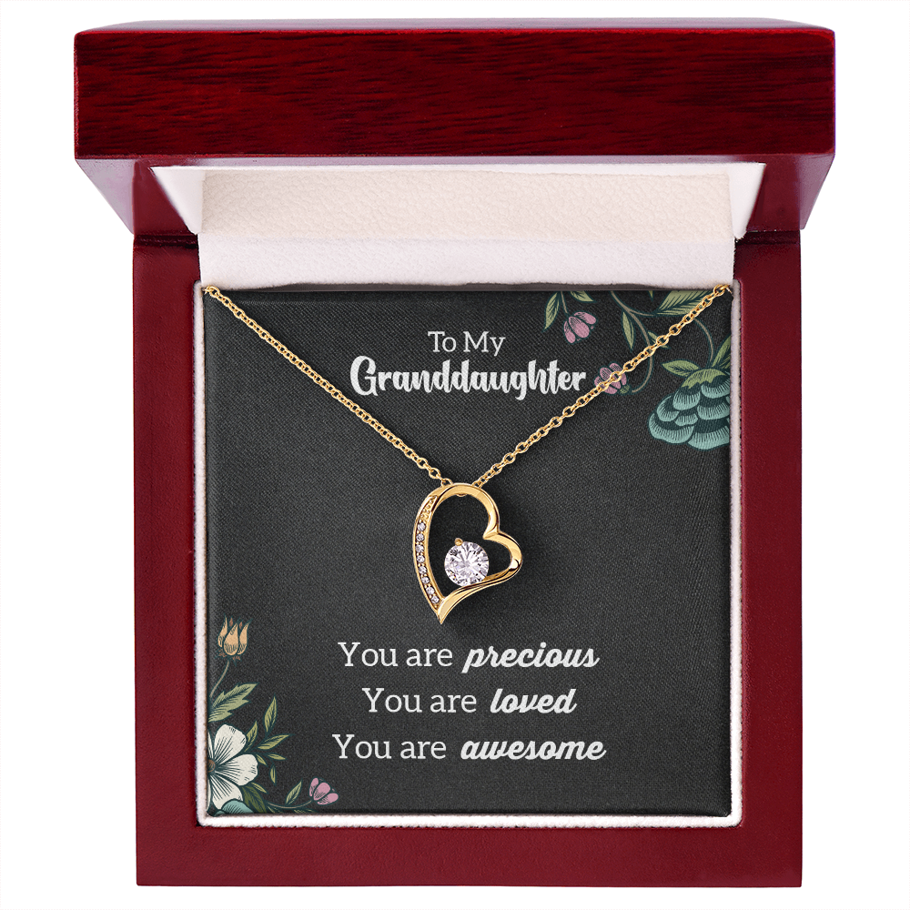 To My GrandDdaughter - you Are Precious - Forever Love Necklace