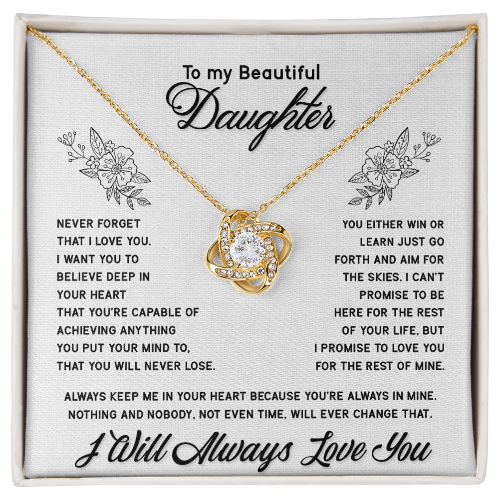 To My Ddaughter -  Never Forget  - Love Knot Necklace