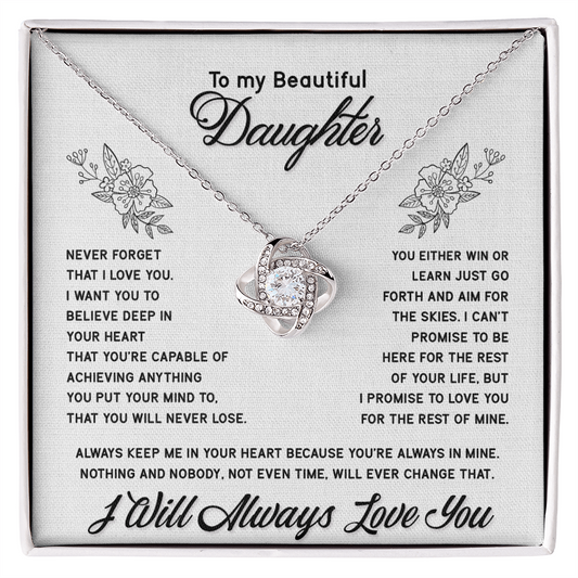 To My Ddaughter -  Never Forget  - Love Knot Necklace