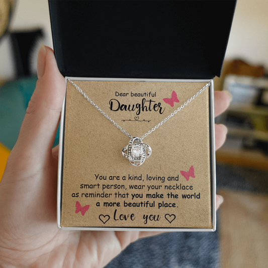 To My Daughter -  You Are Kind -  Love Knot Necklace