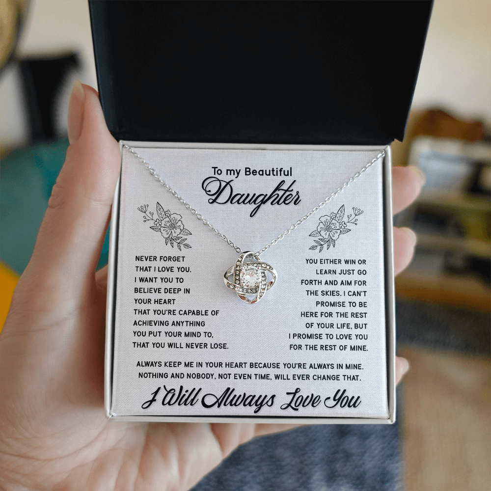 To My Ddaughter -  Never Forget  - Love Knot Necklace