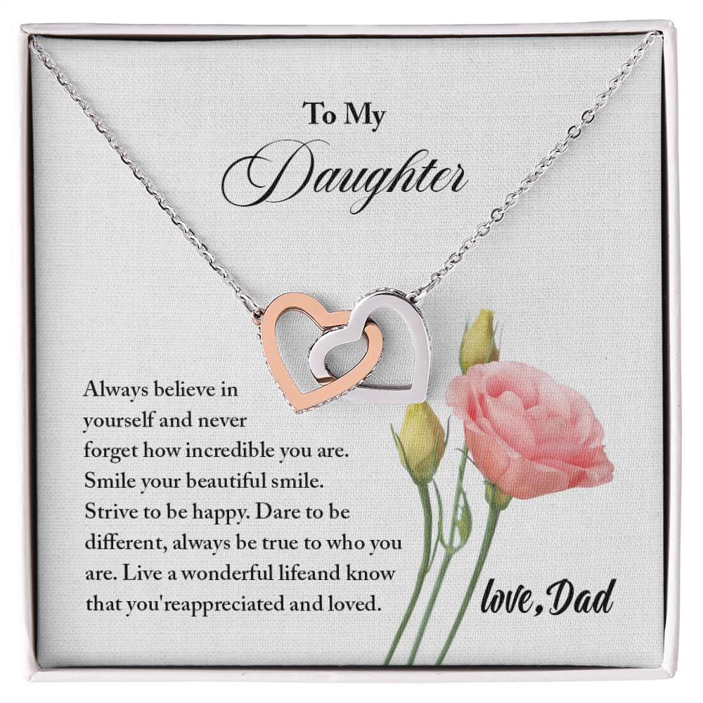 To My Daughter - Always Believe in Your Self - Interlocking Hearts
