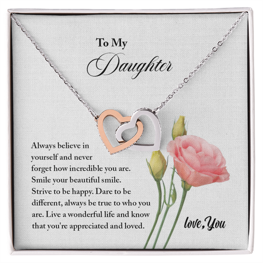 To My Daughter - Appreciated - Interlocking Hearts