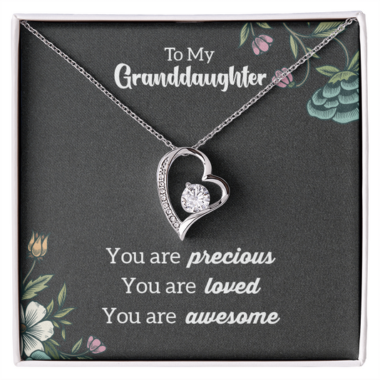 To My GrandDdaughter - you Are Precious - Forever Love Necklace