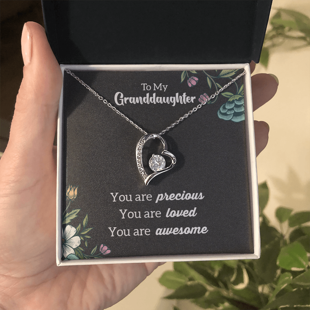 To My GrandDdaughter - you Are Precious - Forever Love Necklace