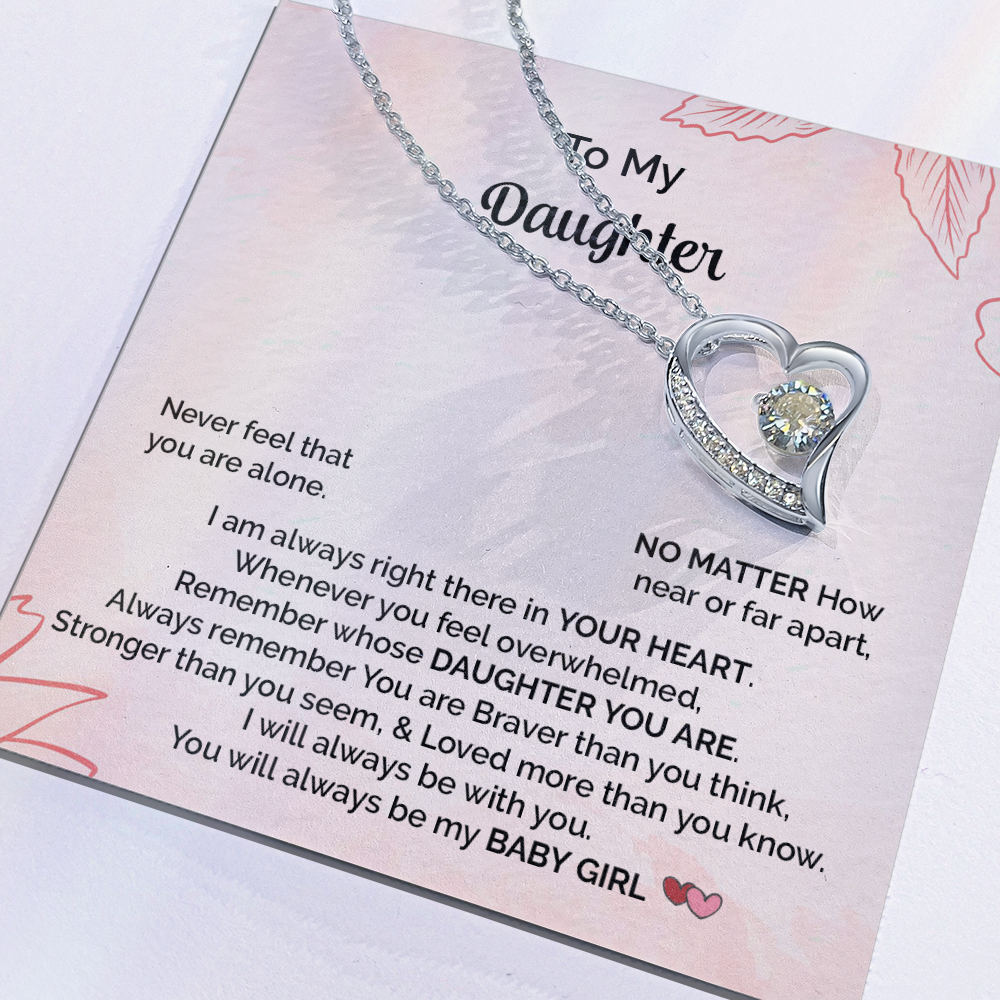 To My Daughter - Never Feel Alone Necklace