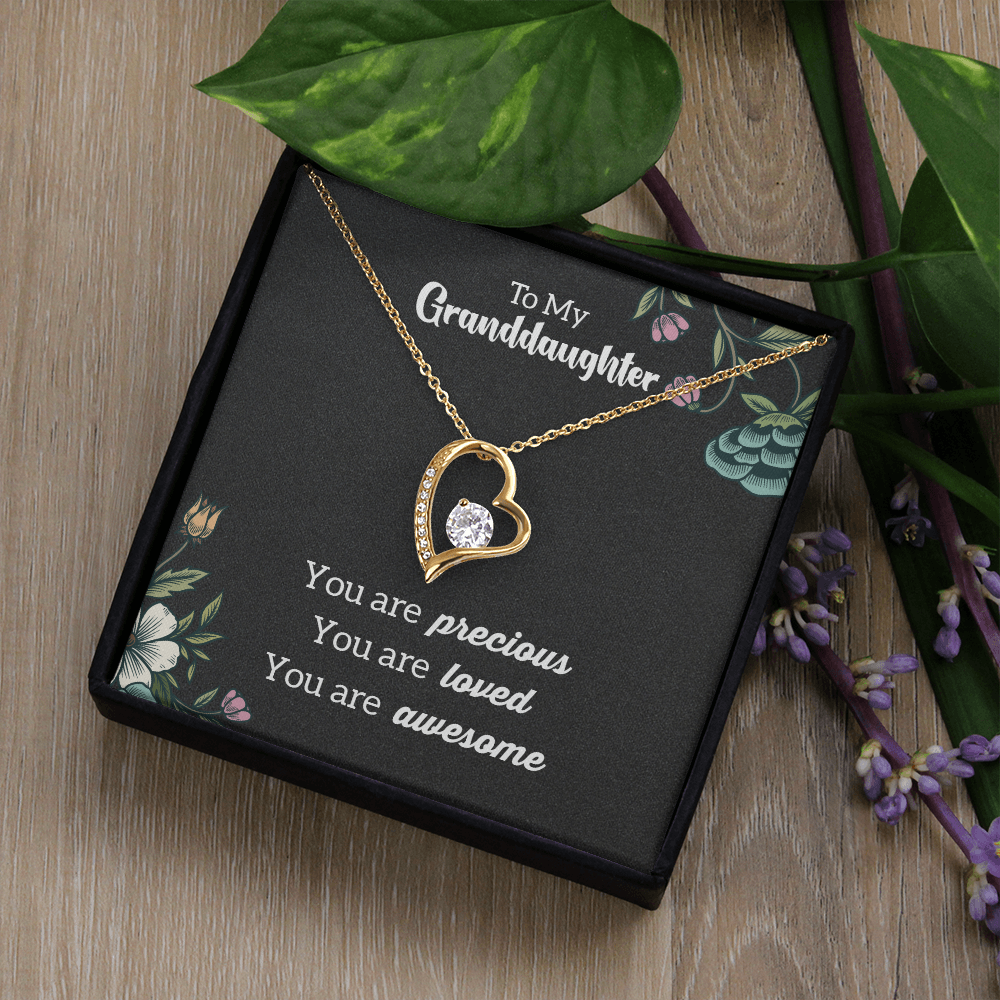 To My GrandDdaughter - you Are Precious - Forever Love Necklace