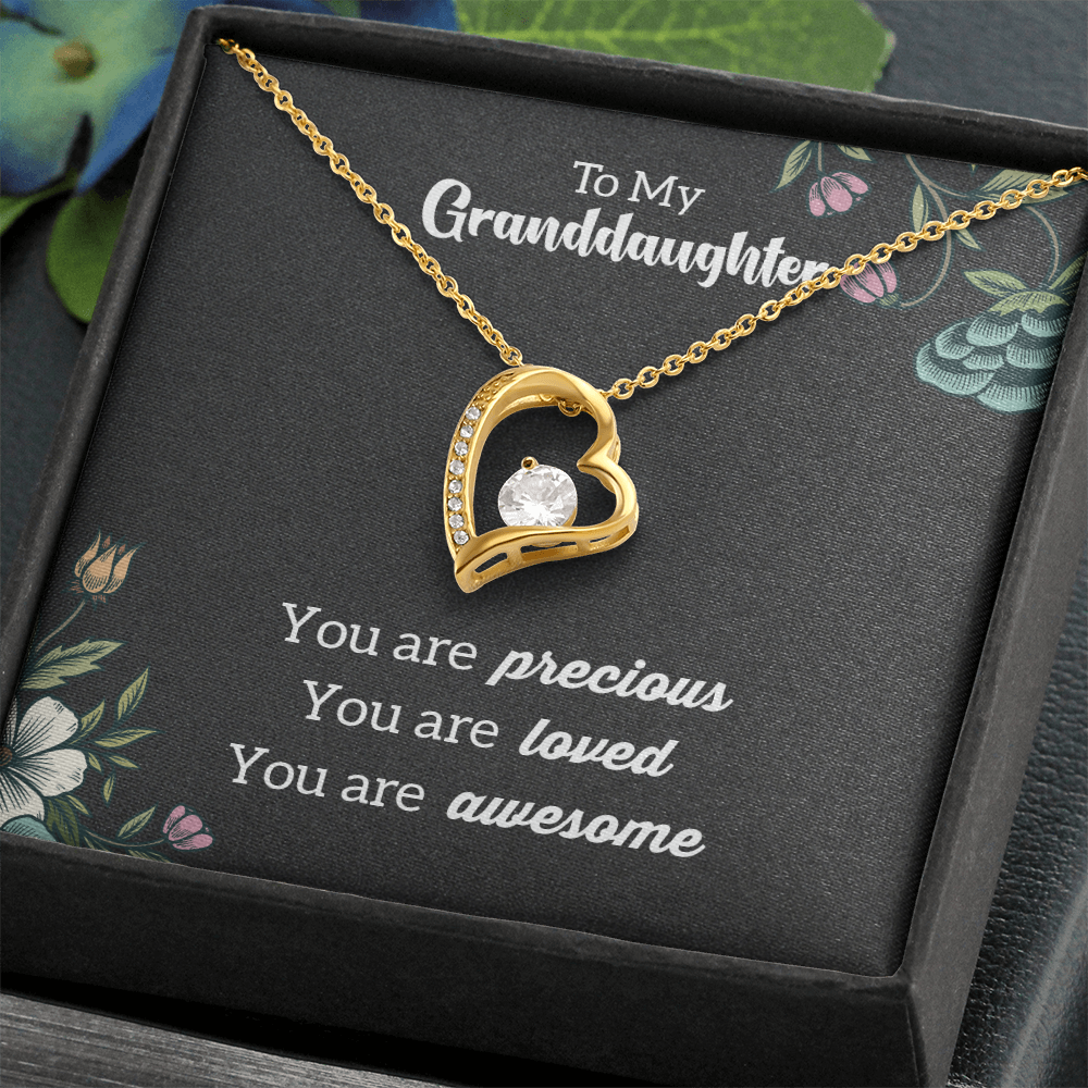 To My GrandDdaughter - you Are Precious - Forever Love Necklace